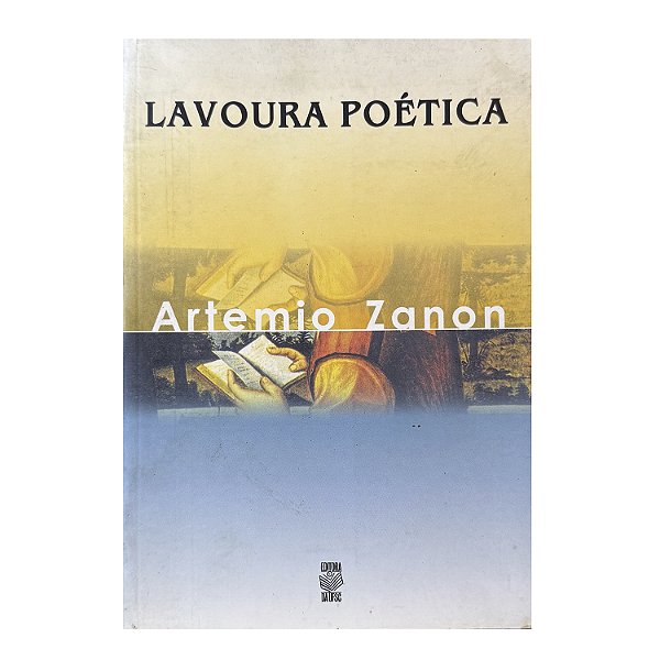 Lavoura Poética - Artemio Zanom