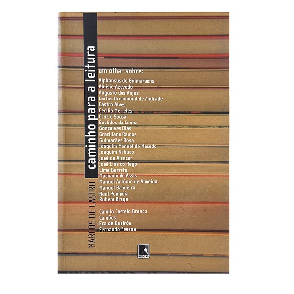 Caminho Para A Leitura - Marcos De Castro