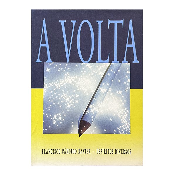 A Volta - Francisco Cândido Xavier