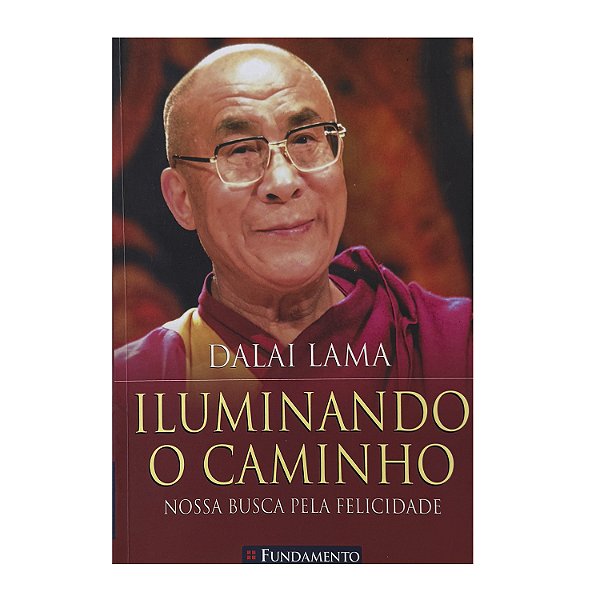 Iluminando O Caminho - Dalai Lama