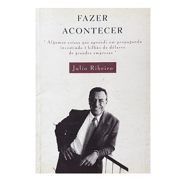 Fazer Acontecer - Julio Ribeiro