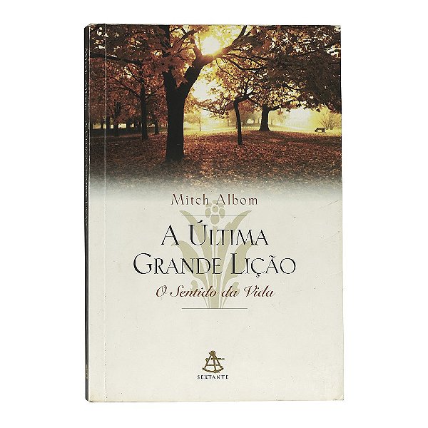 A Última Grande Lição - Mitch Albom