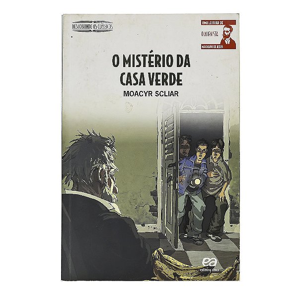 O Mistério Da Casa Verde - Moacyr Scliar