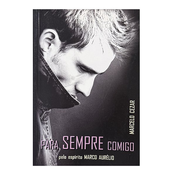 Para Sempre Comigo - Marcelo Cezar