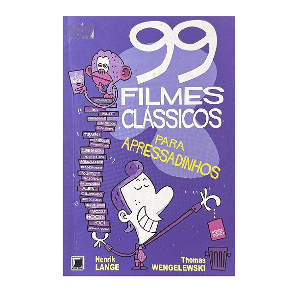 99 Filmes Clássicos Para Apressadinhos - Henrik Lange/Thomas Wengelewski