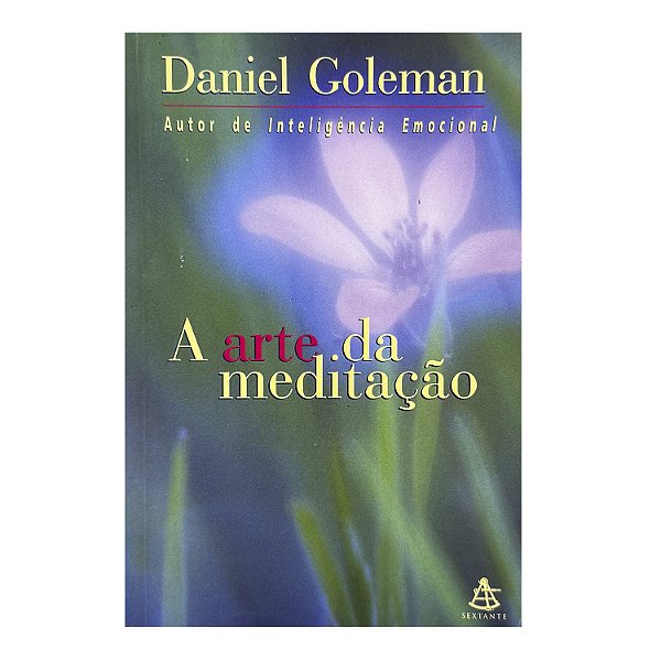 A Arte Da Meditação - Daniel Goleman