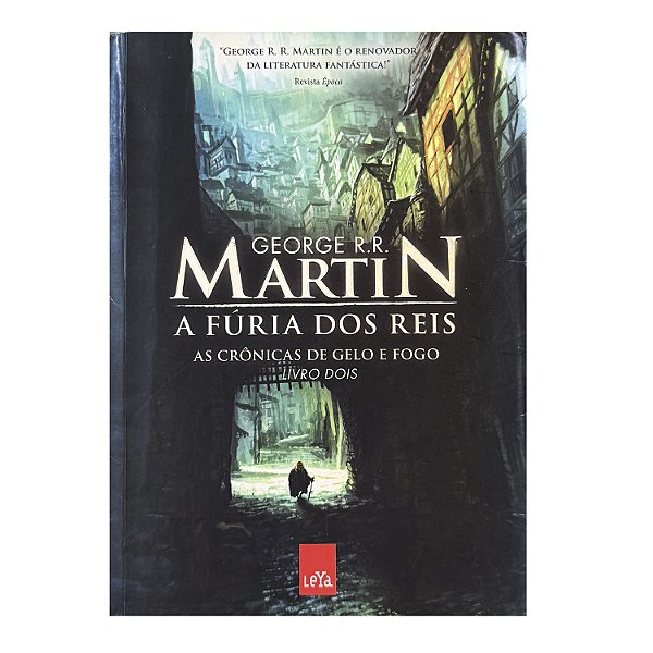A Fúria Dos Reis - Livro 2 - George R. R. Martin