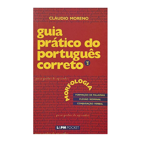 Guia Prático Do Português Correto: Volume 2 - Cláudio Moreno