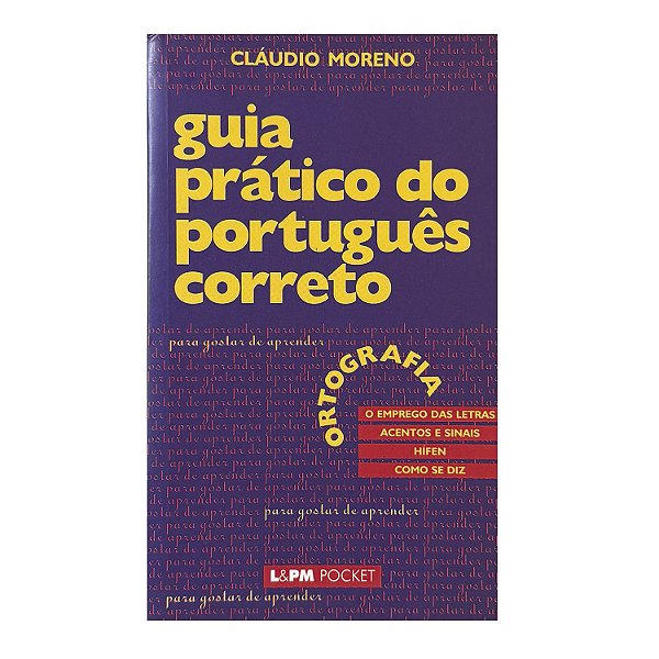 Guia Prático Do Português Correto: Volume 1 - Cláudio Moreno