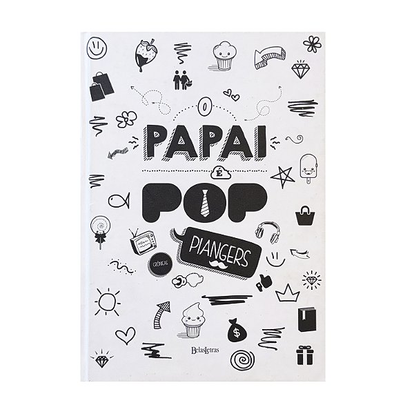 O Papai É Pop - Marcos Piangers