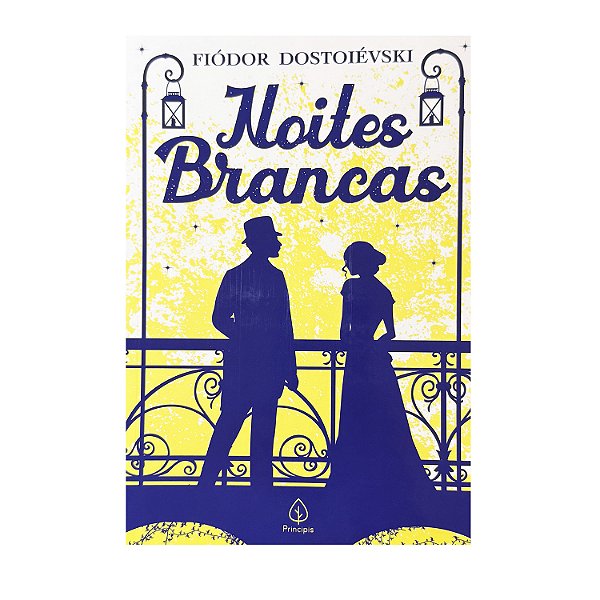Noites Brancas - Fiódor Dostoiévski