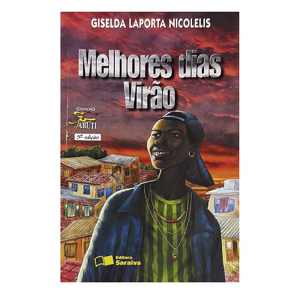 Melhores Dias Virão - Giselda Laporta Nicolelis