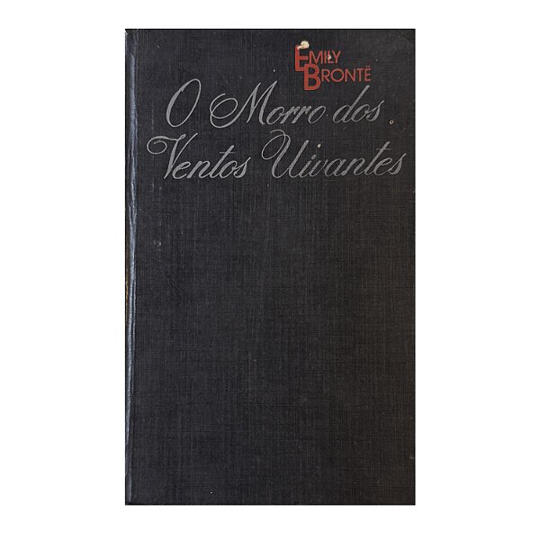 O Morro Dos Ventos Uivantes - Emily Bronte