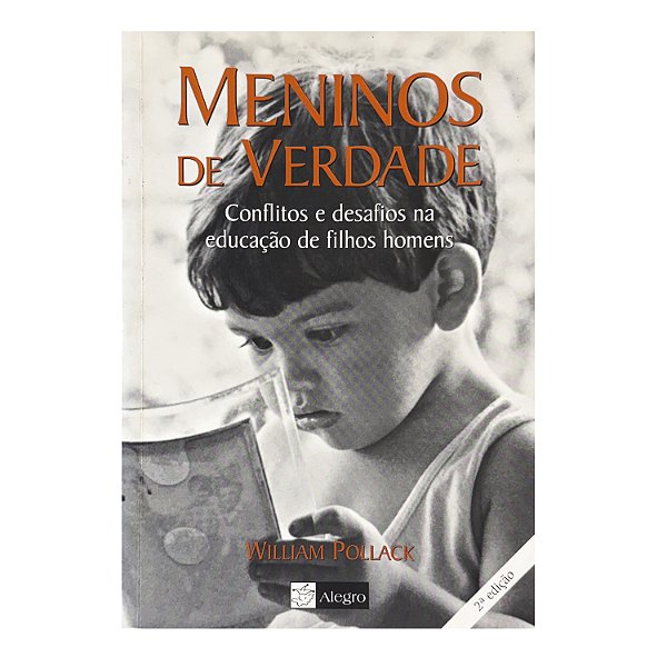 Meninos de Verdade - Willian Pollack