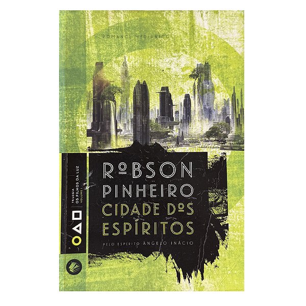 Cidade Dos Espíritos - Robson Pinheiros