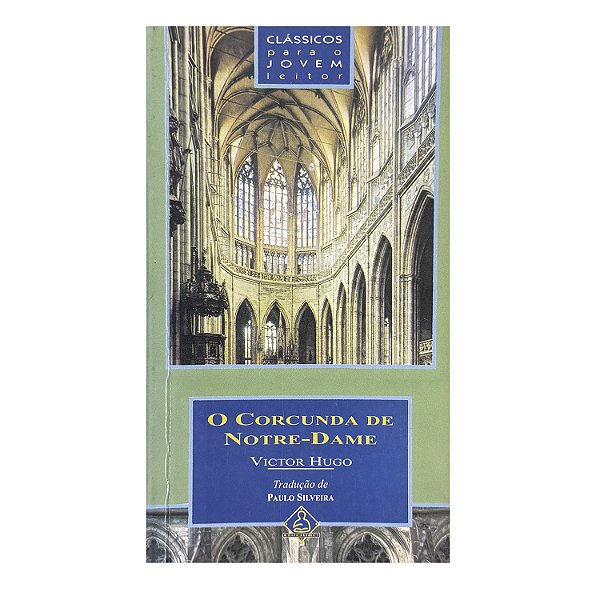 O Corcunda De Notre-Dame  - Victor Hugo