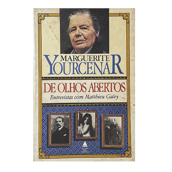 De Olhos Abertos - Marguerite Yourcenar