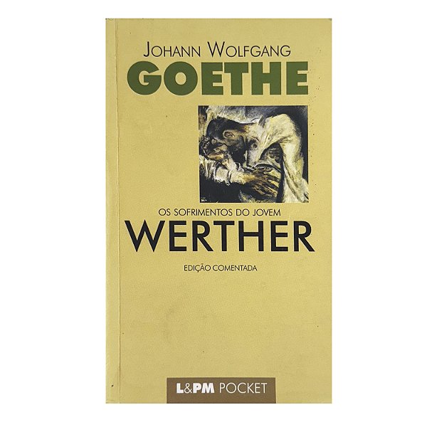 Os Sofrimentos Do Jovem Werther - J. W. Goethe