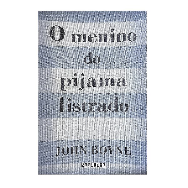 O Menino Do Pijama Listrado - John Boyne