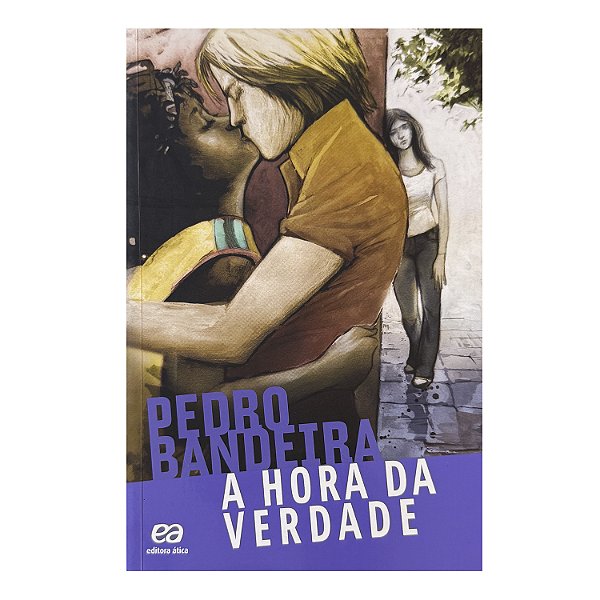 A Hora Da Verdade - Pedro Bandeira