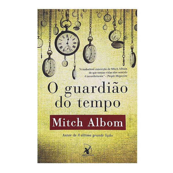 O Guardião Do Tempo - Mitch Albom