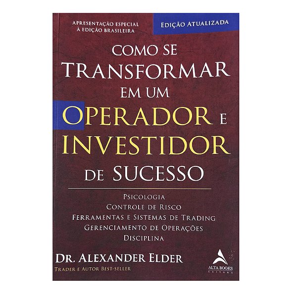 Como Se Em Operador E Investidor De Sucessos - Dr. Alexander Elder