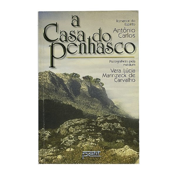 A Casa Do Penhasco - Vera Lúcia Marinzeck De Carvalho