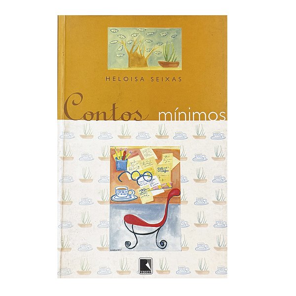 Contos Mínimos - Heloisa Seixas