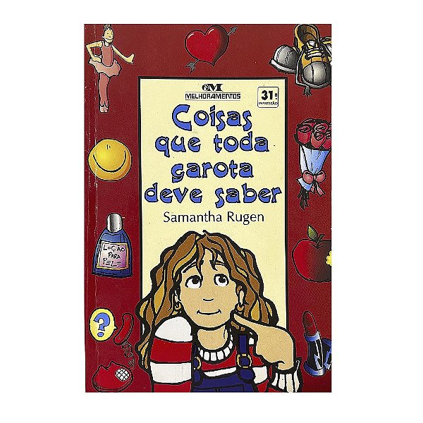 Coisas Que Toda Garota Deve Saber - Samantha Rugen
