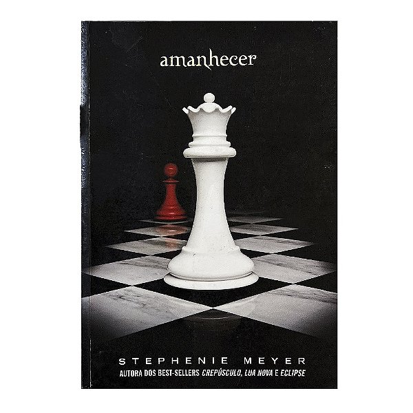 Série Crepúsculo: Amanhecer - Livro 4 - Stephenie Meyer