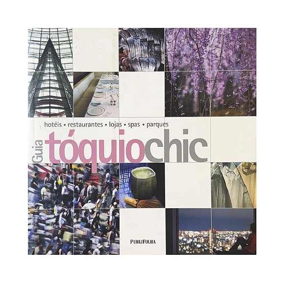 Guia Tóquio Chic - Tom Baker/ Zoe Jaques/Mariko Usuba Owen