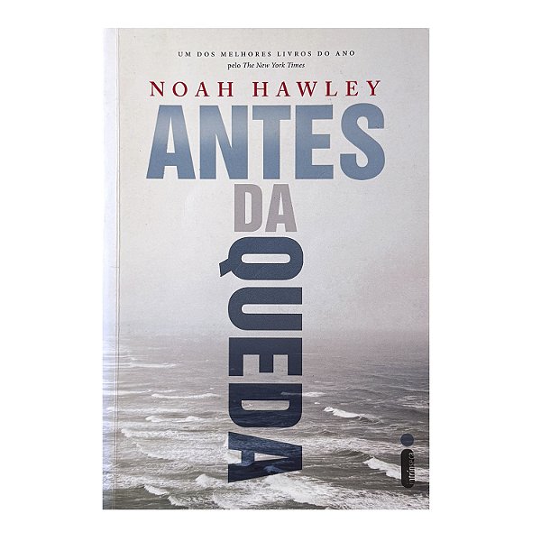 Antes Da Queda - Noah Hawley