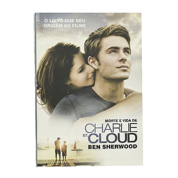 Morte E Vida De Charlie St. Cloud - Ben Sherwood