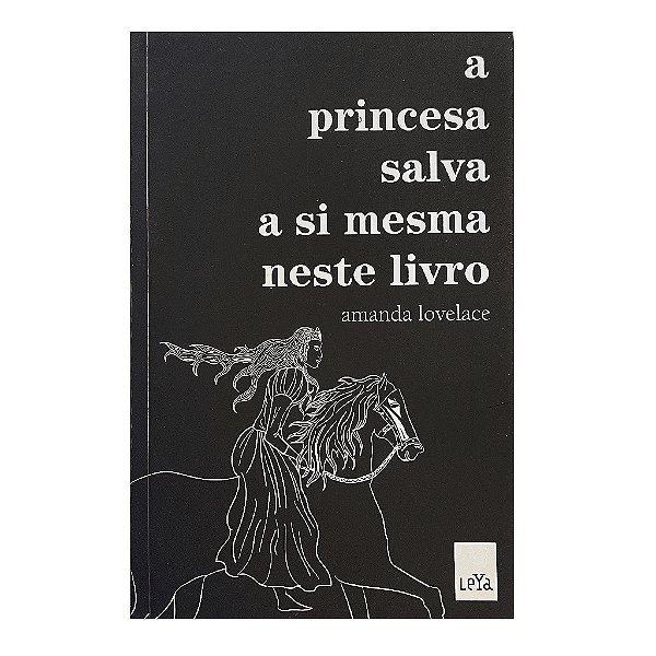 A Princesa Salva A Si Mesma Neste Livro - Amanda Lovelace