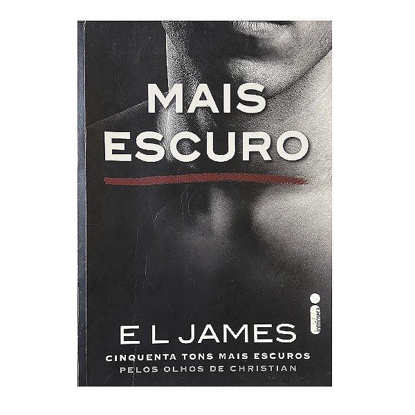 Mais Escuro - E. L. James