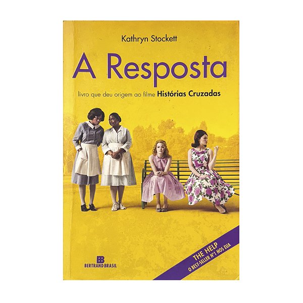 A Resposta - Kathryn Stockett
