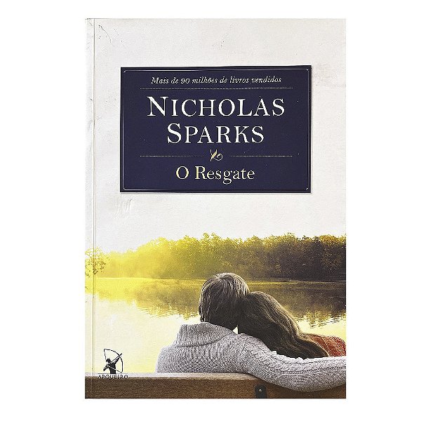 O Resgate - Nicholas Sparks