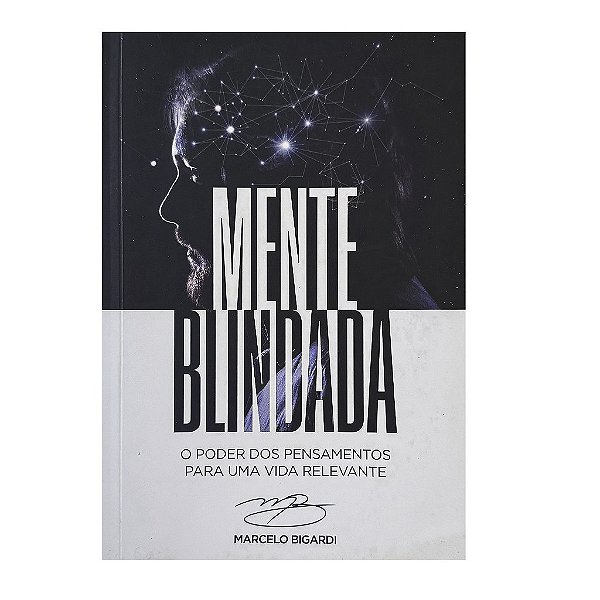 Mente Blindada - Marcelo Bigardi