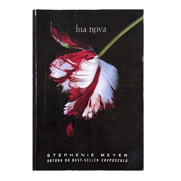 A Saga Crepúsculo: Lua Nova - Livro 2 - Stephenie Meyer