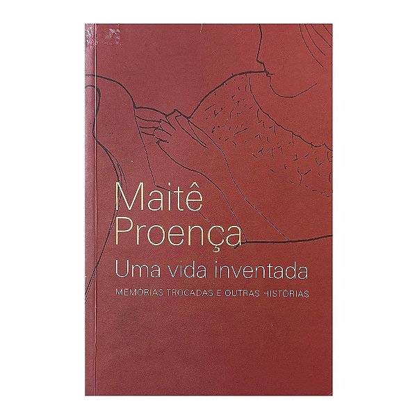 Uma Vida Inventada - Maitê Proença