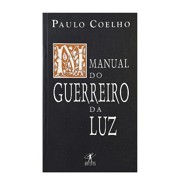 Manual Do Guerreiro Da Luz - Paulo Coelho
