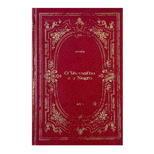 O Vermelho E O Negro - Stendhal