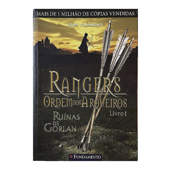 Rangers: Ordem Dos Arqueiros - Livro 1 - John Flanagan