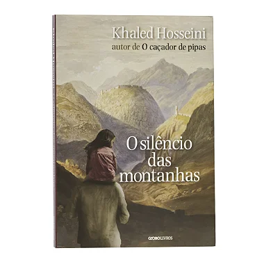 O Silêncio Das Montanhas - Khaled Hosseini