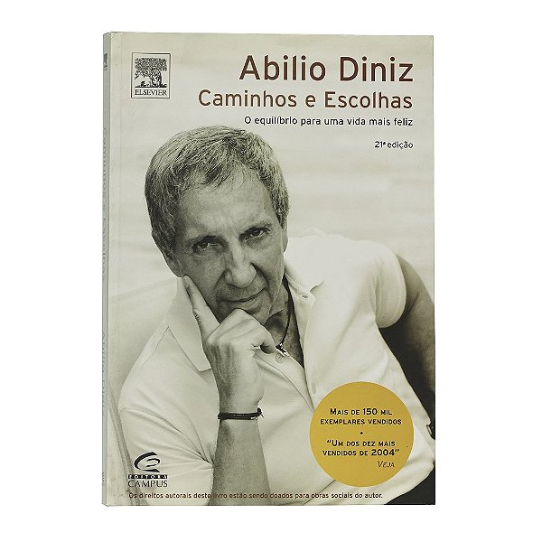 Abilio Diniz: Caminhos E Escolhas - Abilio Diniz