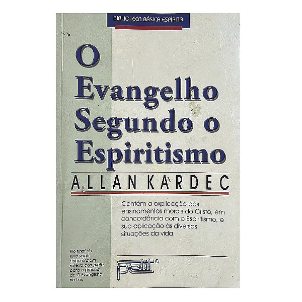 O Evangelho Segundo O Espiritismo - Allan Kardec
