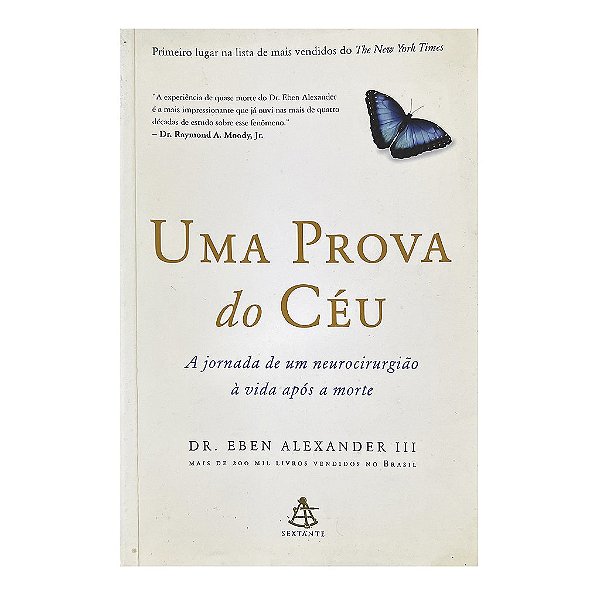 Uma Prova Do Céu - Dr. Eben Alexander III