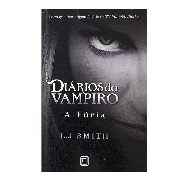 A Fúria - Livro 3 - L. J. Smith