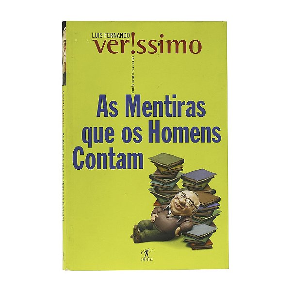 As Mentiras Que Os Homens Contam - Luis Fernando Verissimo