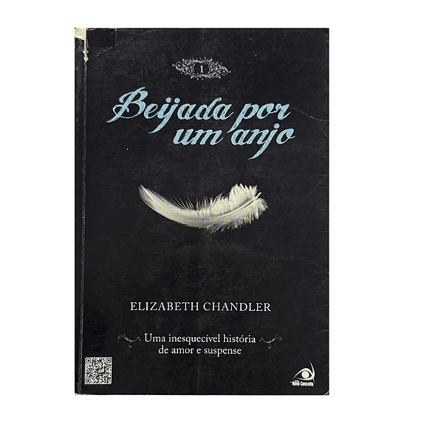 Beijada Por Um Anjo - Livro 1 - Elizabeth Chandler